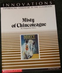 A Lesson Plan Book for Misty of Chincoteague by Marguerite Henry (Innovations: Experiencing Literature in the Classroom, A Teaching Guide)
