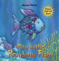 Play with Rainbow Fish (Pop Up)