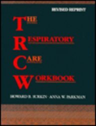 The Respiratory Care Workbook