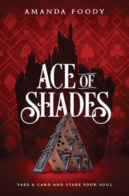 Ace of Shades (Shadow Game, Bk 1)