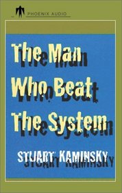 The Man Who Beat the System: And Other Stories