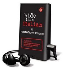 Hide This Italian & The Traveler's Italian Phrase Book - on Playaway