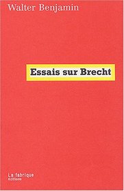 Essais sur Brecht (French Edition)