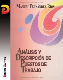 ANALISIS Y DESCRIPCION DE LOS PUESTOS DE TRABAJO (Spanish Edition)