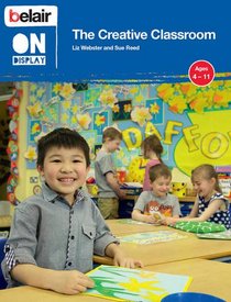 The Creative Classroom (Belair On Display)