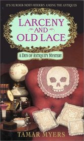 Larceny and Old Lace (Den of Antiquity, Bk 1)