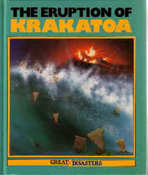 The Eruption of Krakatoa (Great Disasters)