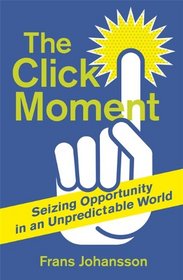 The Click Moment