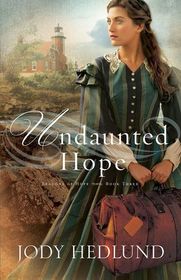 Undaunted Hope (Beacons of Hope, Bk 3)