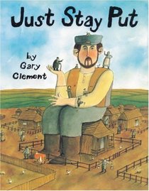 Just Stay Put: A Chelm Story (Folk  Fairytales)