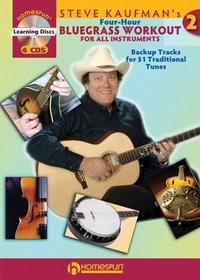 Steve Kaufman's Four-Hour Bluegrass Workout - Series Two: Book/4-CD Pack (Book & Cds)