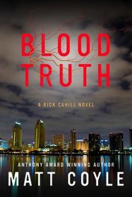 Blood Truth (The Rick Cahill Series, Book 4)