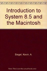 Introduction to System 8.5 and the Macintosh