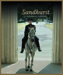 Sandhurst: A Tradition of Leadership