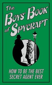 The Boys' Book of Spycraft (Buster Books)