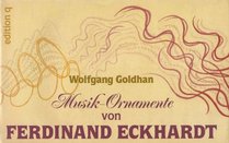 Musik-Ornamente von Ferdinand Eckhardt sen: Beethoven, Brahms,  Bruckner, Rachmaninov, Wagner (German Edition)