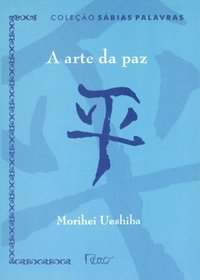 Arte da Paz (Em Portugues do Brasil)