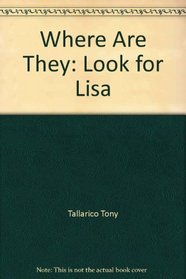Where Are They: Look for Lisa