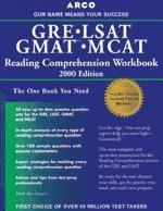 Arco Gre Gmat Lsat McAt Reading Comprehension Workbook (Gre-Lsat-Gmat-Mcat Reading Comprehension Workbook)