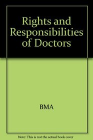 Rights and Responsibilities of Doctors