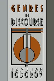 Genres in Discourse (Literature, Culture, Theory)