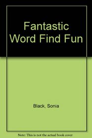 Fantastic Word Find Fun