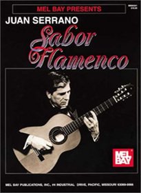 Juan Serrano: Sabor Flamenco
