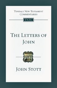 The Letters of John (Tyndale New Testament Commentaries)