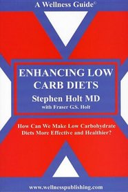 Enhancing Low Carb Diets: How Can We Make Low Carbohydrate Diets More Effective and Healthier?