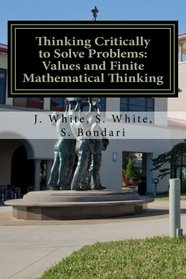 Thinking Critically to Solve Problems: Values and Finite Mathematical Thinking