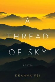 A Thread of Sky: A Novel