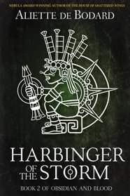 Harbinger of the Storm (Obsidian and Blood) (Volume 2)