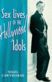 Sex Lives of the Hollywood Idols