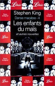 Danse Macabre: Les Enfants du mas (Danse Macabre, Bk 4) (French Edition)