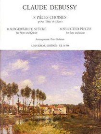 8 Selected Pieces for Flute and Piano: UE18018: From the Preludes, Suite Bergamasque and Children's Corner