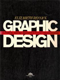 Graphic Design: A Problem-Solving Approach to Visual Communication (The Art & Design Series)