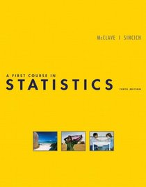 First Course in Statistics, A (10th Edition) (MyStatLab Series)