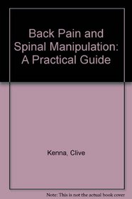 Back Pain and Spinal Manipulation: A Practical Guide