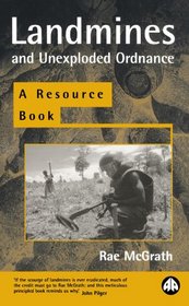 Landmines and Unexploded Ordnance: A Resource Book