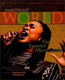 MusicHound World: The Essential Album Guide (Musichound Essential Album Guides)