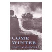 Come Winter (The University of Arkansas Press Reprint Series)