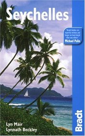 Seychelles, 3rd (Bradt Travel Guide)