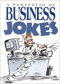 A Portfolio Of Business Jokes (Mini Cartoon Book)
