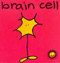 Bang on the Door: Story of the Brain Cell (Bang on the Door)