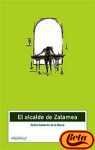 Al alcalde de Zalamea/ To the Mayor of Zalamea (Clasicos Hispanicos) (Spanish Edition)