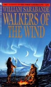 The First Americans: Walkers of the Wind (Volume IV)
