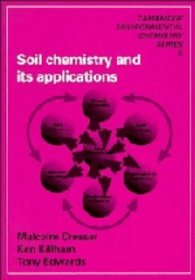 Soil Chemistry and its Applications (Cambridge Environmental Chemistry Series)