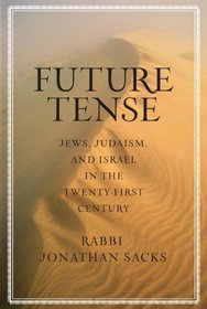 Future Tense: Jews, Judiasm, and Israel in the Twenty-first Century