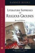 Literature Suppressed on Religious Grounds (Banned Books (2006).)
