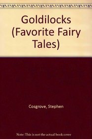 Goldilocks (Favorite Fairy Tales)